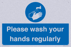 Please wash your hands regularly